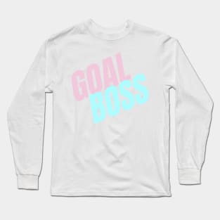 Goal Boss Long Sleeve T-Shirt